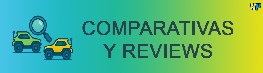 Comparativas y Reviews